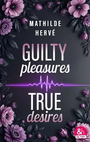 Mathilde Hervé – Guilty Pleasures, True Love